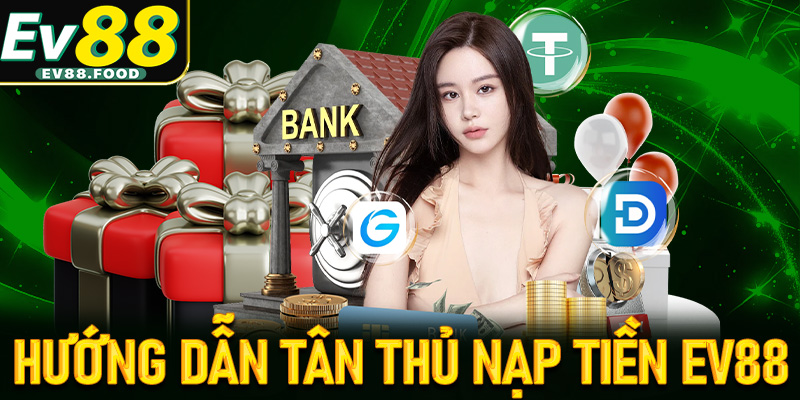 nạp tiền EV88